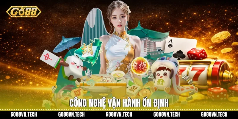 Công nghệ vận hành ổn định