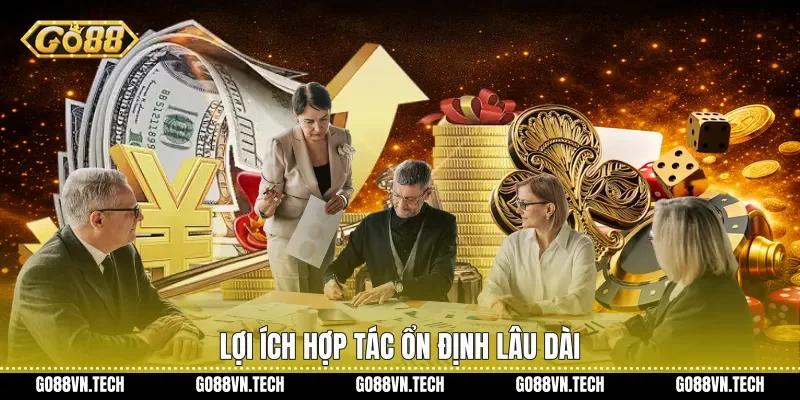 Lợi ích hợp tác ổn định lâu dài