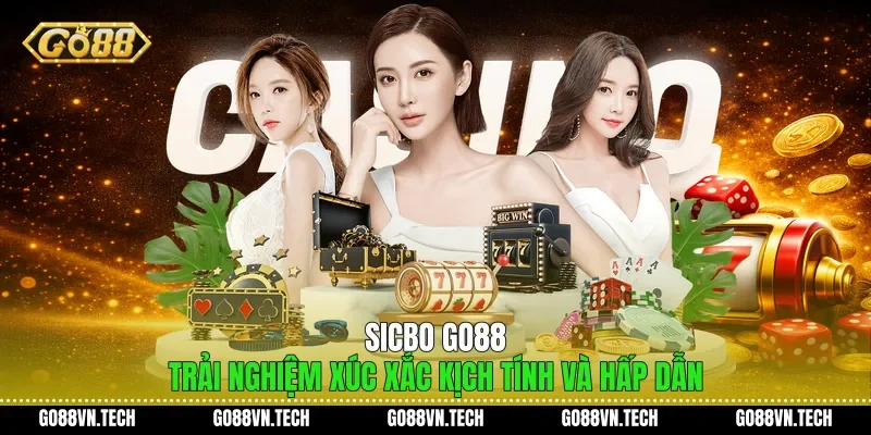 Sicbo Go88 - Trải Nghiệm Xúc Xắc Kịch Tính Và Hấp Dẫn