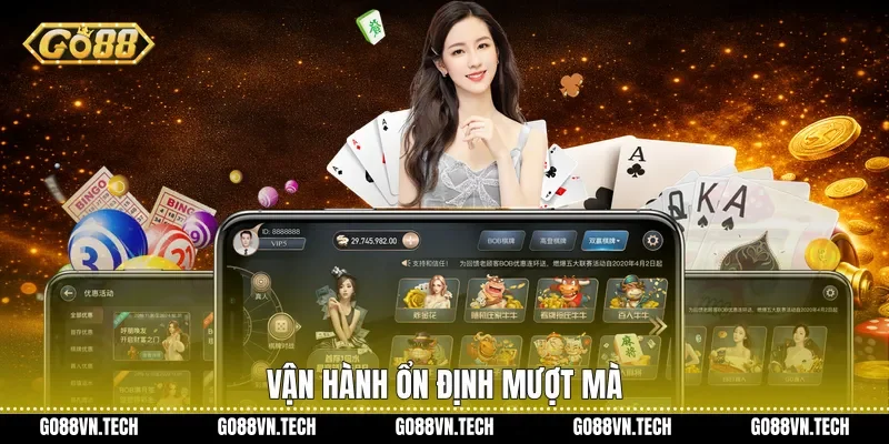 Vận hành ổn định mượt mà